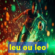 leu ou leo